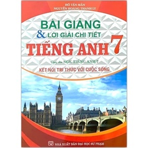 Bài Giảng & Lời Giải Chi Tiết Tiếng Anh 7