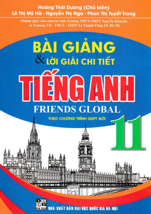 Bài giảng và lời giải chi tiết tiếng anh 11