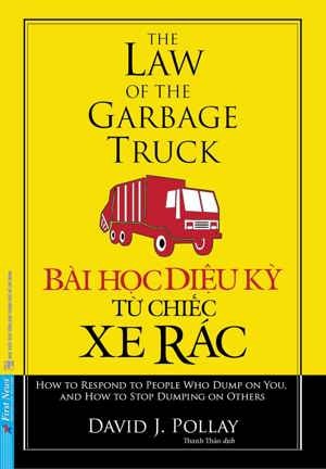 Bài học diệu kỳ từ chiếc xe rác - David J. Pollay