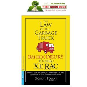 Bài học diệu kỳ từ chiếc xe rác - David J. Pollay