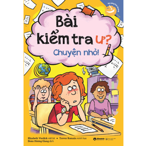 Bài Kiểm Tra Ư? Chuyện Nhỏ!