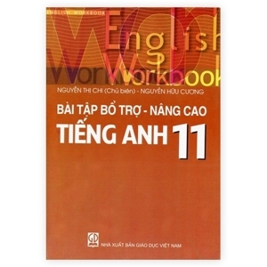 Bài Tập Bổ Trợ - Nâng Cao Tiếng Anh 11