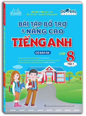 Bài tập bổ trợ và nâng cao Tiếng Anh 8