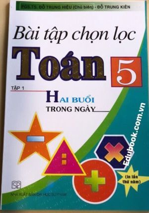 Bài tập chọn lọc Toán 5 Tập 1