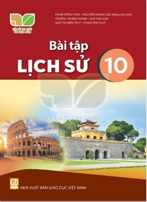 Bài Tập Lịch sử 10 (Chuẩn)