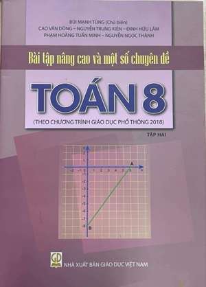 Bài tập nâng cao và một số chuyên đề toán 8