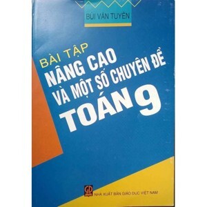 Bài Tập Nâng Cao Và Một Số Chuyên Đề Toán 9