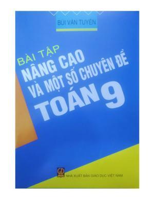 Bài Tập Nâng Cao Và Một Số Chuyên Đề Toán 9