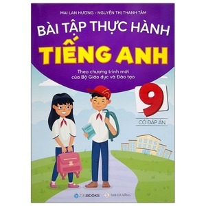 Bài tập thực hành Tiếng Anh 9