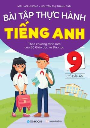 Bài tập thực hành Tiếng Anh 9