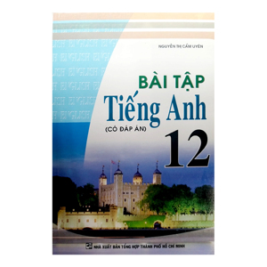 Bài tập tiếng anh 12 (Có đáp án )