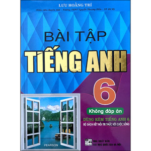 Bài Tập Tiếng Anh 6 (Không Đáp Án)