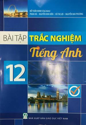 Bài Tập Trắc Nghiệm Tiếng Anh 12 (Không Đáp Án)