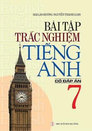 Bài tập trắc nghiệm Tiếng Anh 7 có đáp án