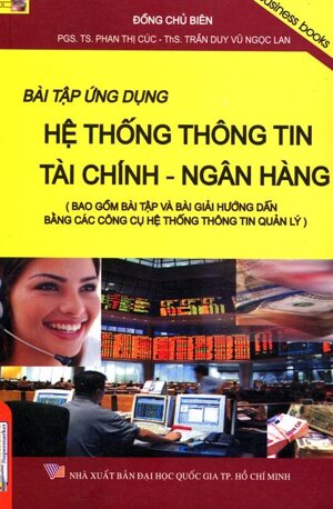 Bài Tập Ứng Dụng Hệ Thống Thông Tin Tài Chính Ngân Hàng