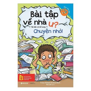 Bài tập về nhà ư? Chuyện nhỏ! - Trevor Romain