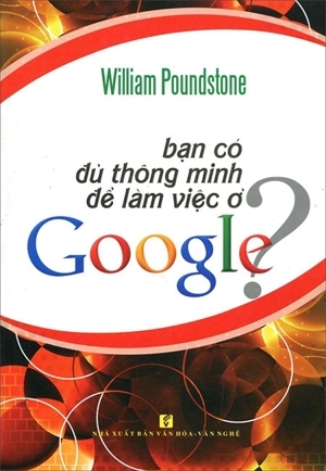 Bạn Có Đủ Thông Minh Để Làm Việc Ở Google?