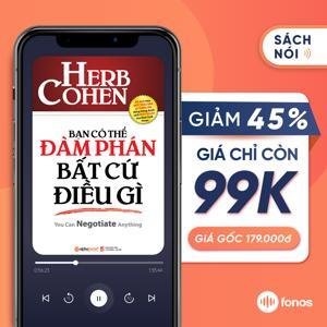 Bạn có thể đàm phán bất cứ điều gì (Sách bỏ túi) – Herb Cohen