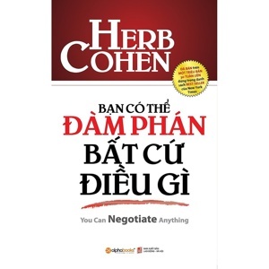 Bạn có thể đàm phán bất cứ điều gì (Sách bỏ túi) – Herb Cohen