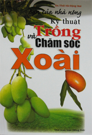 Bạn Của Nhà Nông - Kỹ Thuật Trồng Và Chăm Sóc Xoài