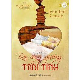 Bạn cùng giường trái tính - Jennifer Crusie