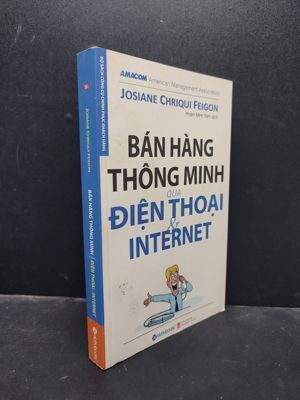 Bán hàng thông minh qua điện thoại & internet - Josiane Chriqui Feigon