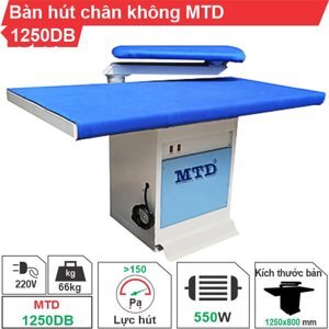 Bàn hút chân không Silver Star MTD-1250DB