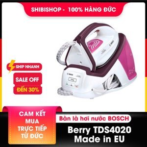 Bàn là hơi nước Bosch Berry TDS4020