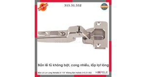 Bản lề Metalla A 110 độ trùm ngoài không bật Hafele 315.31.552