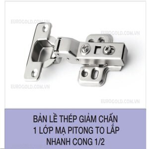 Bản lề thép giảm chấn cong 1/2 Eurogold H1002