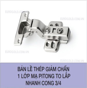 Bản lề thép giảm chấn cong 3/4 Eurogold H1003