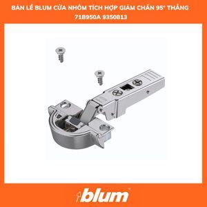 Bản lề tích hợp giảm chấn góc mở 95° dành cho cửa khung nhôm Blum 71B950A (Niken)