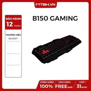 Bàn phím - Keyboard A4Tech Bloody B150N