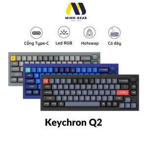 Bàn phím - Keyboard Keychron Q2