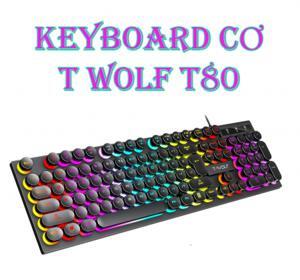 Bàn phím - Keyboard T-wolf T80