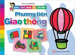 Bàn tay nhỏ vẽ tranh - Phương tiện giao thông