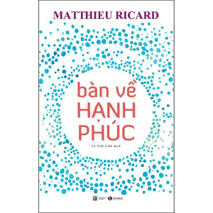 Bàn Về Hạnh Phúc