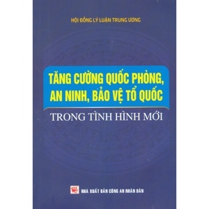 Bảo vệ Tổ quốc trong tình hình mới