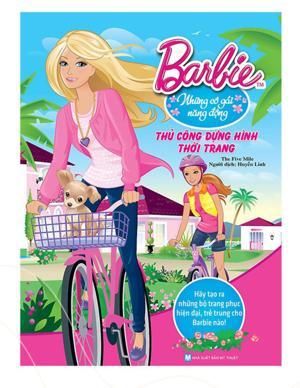 Barbie thiết kế thời trang - Những cô gái năng động