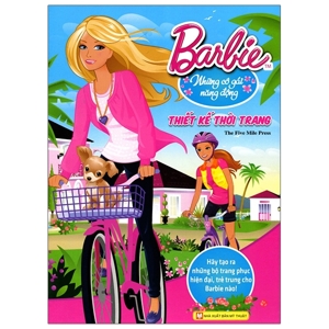 Barbie thiết kế thời trang - Những cô gái năng động