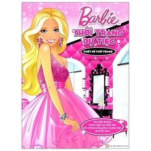 Barbie Thiết Kế Thời Trang - Thời Trang Dự Tiệc