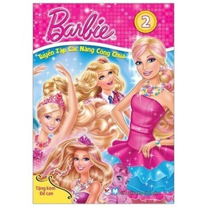 Barbie - Tuyển Tập Các Nàng Công Chúa (Tập 2)