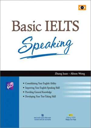 Basic IELTS speaking - Zhang Juan & Alison Wong