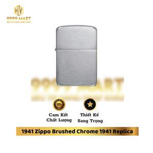 Bật lửa Zippo Brushed Chrome 1941 Replica