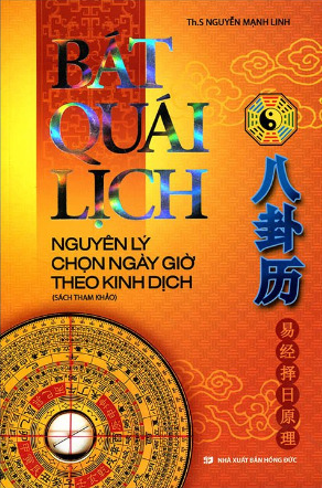 Bát quái lịch - Nguyên lý chọn ngày giờ theo kinh dịch