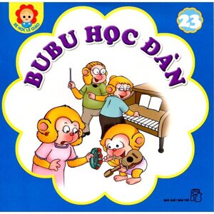 Bé Học Lễ Giáo - Bubu Tập 23: Học Đàn