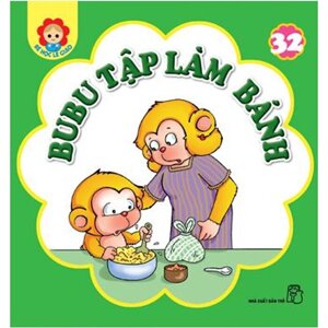 Bé Học Lễ Giáo - Tập 32 - Bubu Tập Làm Bánh