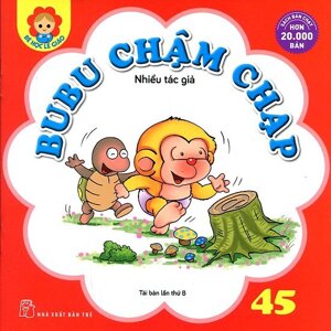 Bé Học Lễ Giáo - Tập 45 - Bubu Chậm Chạp