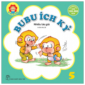 Bé Học Lễ Giáo -  Tập 5 - Bubu Ích Kỷ