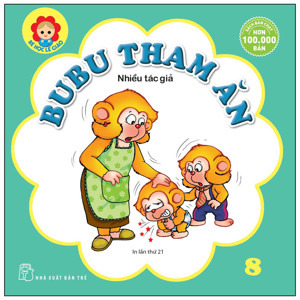 Bé Học Lễ Giáo - Tập 8 - Bubu Tham Ăn